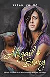 Abigail’S Story: ...