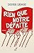 Rien que notre défaite (roman) (LITTERATURE) by Didier Leschi