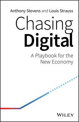Chasing Digital: A Playbook for the New Economy (Paperback)