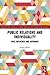 Public Relations and Individuality: Fate, Influence and Autonomy (Routledge New Directions in Public Relations & Communication Research)