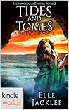Muirwood: Tides and Tomes (Kindle Worlds) (Etchings and Embers Book 2)