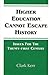 Higher Education Cannot Escape History: Issues for the Twenty-First Century (Suny Series, Frontiers in Education)