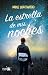 La estrella de mis noches (Spanish Edition)