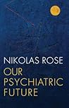 Our Psychiatric F...