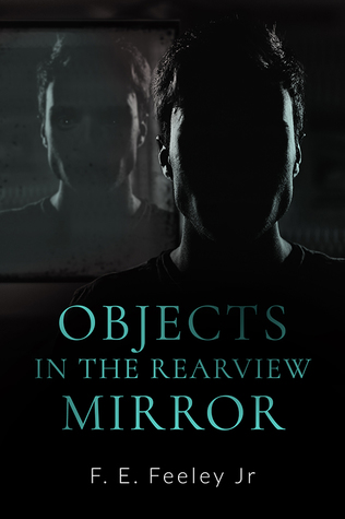 Objects in the Rearview Mirror (Memoirs of the Human Wraiths #2)