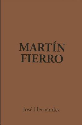 Martín Fierro (English and Spanish Edition)