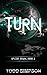 Turn (Upside Down, #2)