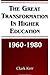 The Great Transformation in Higher Education, 1960-1980 (Frontiers in Education)