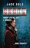 Quota: When Life is Just a Number..Who Counts? Quota: When Life is Just a Number..Who Counts?