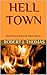 Hell Town by Robert J. Thomas