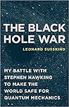 The Black Hole War by Leonard Susskind