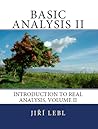 Basic Analysis II: Introduction to Real Analysis, Volume II