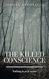 The Killed Conscience