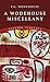 A Wodehouse Miscellany