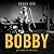Bobby by Bobby Orr
