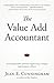 The Value Add Accountant: an indispensable partner supporting strategic improvement efforts