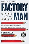 Factory Man: How ...