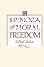 Spinoza and Moral Freedom