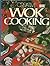 Creative Wok Cooking