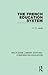The French Education System by H.D. Lewis