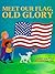 Meet Our Flag, Old Glory