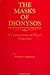 The Masks of Dionysos: A Commentary on Plato's Symposium (Ancient Greek Philosophy)