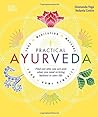 Practical Ayurveda by Sivananda Yoga Vedanta Centre