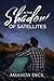 In the Shadow of Satellites by Amanda  Dick