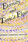 Eternity and Time's Flow (Religious Studies) Eternity and Time's Flow (Religious Studies)