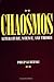 Chaosmos: Literature, Science, and Theory After Modernism