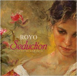 Royo: Seduction of Color and Form (Paperback)