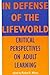 In Defense of the Lifeworld: Critical Perspectives on Adult Learning (S U N Y SERIES, TEACHER EMPOWERMENT AND SCHOOL REFORM)