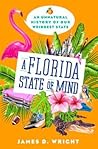 A Florida State of Mind by James D. Wright