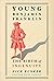 Young Benjamin Franklin: The Birth of Ingenuity