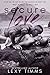Secure Love (Wet & Wild, #3)