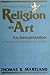 Religion as Art: An Interpretation (Philosophy (Dis))