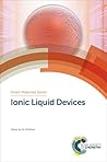 Ionic Liquid Devices (ISSN Book 28) Ionic Liquid Devices (ISSN Book 28)