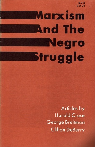 Marxism And The Negro Struggle