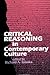Critical Reasoning in Contemporary Culture (SUNY Series in the Philosophy of the Social Sciences)