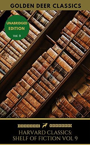 The Harvard Classics Shelf of Fiction Vol: 9: George Eliot