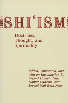 Shi'ism Doctrines, Thought, and Spirituality