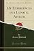 My Experiences in a Lunatic Asylum (Classic Reprint)