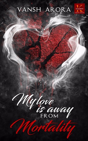 My Love is Away from Mortality