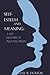 Self-Esteem and Meaning: A Life Historical Investigation (Suny Series in Transpersonal and Humanistic Psychology)
