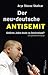 Der neu-deutsche Antisemit. Gehören Juden heute zu Deutschlan... by Arye Sharuz Shalicar