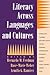 Literacy Across Languages and Literatures (S U N Y SERIES, LITERACY, CULTURE, AND LEARNING)