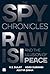The Spy Chronicles: RAW, ISI and the Illusion of Peace