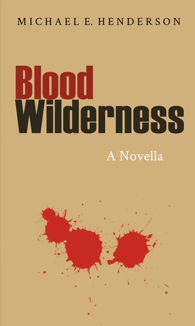 Blood Wilderness