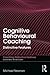 Cognitive Behavioural Coaching: Distinctive Features