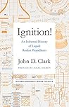 Ignition!: An inf...